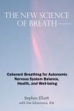 The New Science of Breath - 2nd Edition