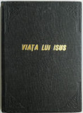 Cumpara ieftin Viata lui Iisus &ndash; Ilarie Zavideanul