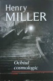 OCHIUL COSMOLOGIC-HENRY MILLER-246820