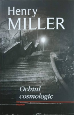 OCHIUL COSMOLOGIC-HENRY MILLER-246820 foto