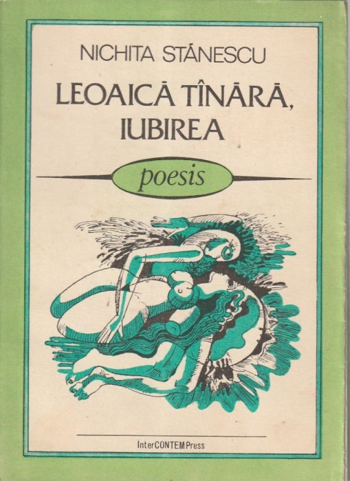 NICHITA STANESCU - LEOAICA TANARA IUBIREA