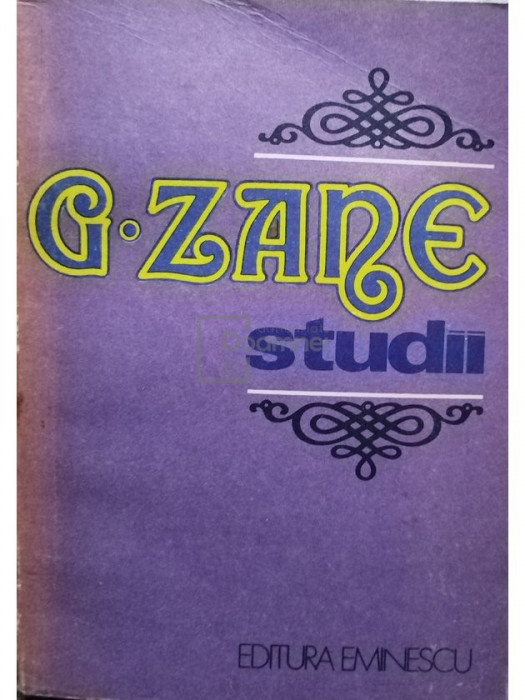 G. Zane - Studii (editia 1980)