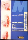 Examinare Oto-Rino-Laringologica Traian Ataman Carte Buna 2003 Tehnica Romana 303 Pagini Romana Paperback Medicina Paperback