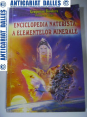 Enciclopedia naturista a elementelor minerale -G.BIVOLARU foto