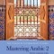 Mastering Arabic 2 [With 2 CDs]