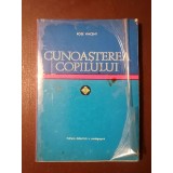 Rose Vincent - Cunoașterea copilului (1972)