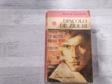 Dincolo de ziduri de Francisc Munteanu