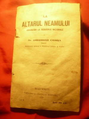 Ghe. Comsa - La Altarul Neamului - Ed.1924 - Cuvantari la Serbarile Nationale foto