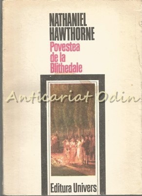 Povestea De La Blithedale - Nathaniel Hawthorne foto