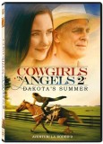 Aventuri la rodeo 2 / Cowgirls n&#039; Angels 2 - Dakota&#039;s Summer | Timothy Armstrong