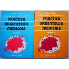 Practica urgentelor medicale (2 volume) &ndash; Roman Vlaicu (cateva insemnari)