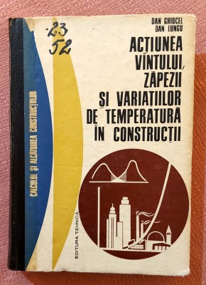 Actiunea vantului, zapezii si variatiilor de temperatura in constructii foto