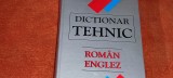 DICTIONAR TEHNIC ROMAN ENGLEZ 2004 - NOU NOUT - NERASFOIT