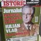 Revista Evenimentul Istoric - Jurnalul Manevrelor de pe frontul invizibil. Iulian Vlad in decembrie 1989 - Nr. 11, 21 Decembrie 2018 - 18 Ianuarie 201