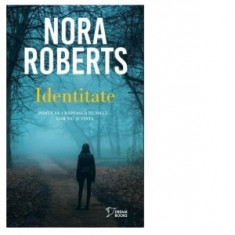 Identitate - Nora Roberts