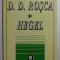 D.D. ROSCA SI HEGEL , editie de VASILE MUSCA