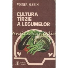 Cultura Tirzie A Legumelor - Voinea Marin