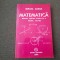 MIRCEA GANGA MATEMATICA MANUAL PENTRU CLASA A IX A M1-- 2003