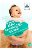 100 de activitati cu apa pentru dezvoltarea si relaxarea bebelusilor - Perrine Alliod - Gama