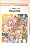 MOMENTE-I.L. CARAGIALE-274453