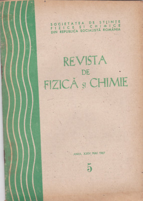 Revista De Fizica Si Chimie - Anul XXIV, Nr.:5 ,MAI 1987 foto