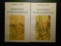 JACQUES LE GOFF - NASTEREA PURGATORIULUI 2 volume foto