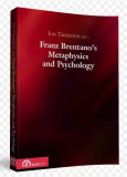 TANASESCU, Ion (ed.) - Franz Brentano&#039;s Metaphysics and Psychology