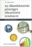 Az &aacute;llamh&aacute;ztart&aacute;s p&eacute;nz&uuml;gyi ellenőrz&eacute;si rendszere - Dr. Sebes J&oacute;zsef