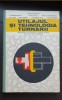 Utilajul și tehnologia turnării. Manual pentru licee industriale cu profil de mecanică, clasa a XI-a și școli profesionale - Laurentie Sofroni, Bratu