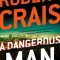 A Dangerous Man