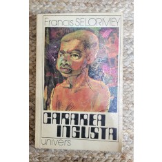 Cararea ingusta - Francis Selormey