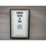 Gindirea hittita in texte , Editura Stiintifaca si Eciclopedica Bucuresti , 1986