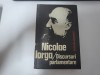 Discursuri Parlamentare Nicolae Iorga, Editura Politica 1981, 369 pagini, Coperti Cartonate, Stare Buna