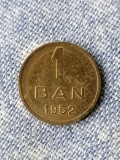 1 ban 1952 Rom&acirc;nia unc.