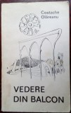 Cumpara ieftin COSTACHE OLAREANU - VEDERE DIN BALCON (SCHITE) [volum de debut, 1971]