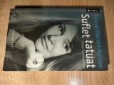 Cumpara ieftin Raluca Sterian-Nathan - Suflet tatuat (Editura Humanitas, 2010)