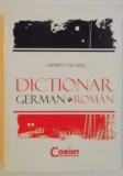 DICTIONAR GERMAN-ROMAN de CARMEN COLCERIU , 2008