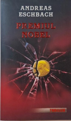 Premiul Nobel &amp;ndash; Andreas Eschbach foto