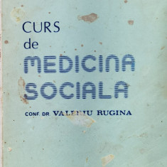 Curs De Medicina Sociala - V. Rugina ,557625