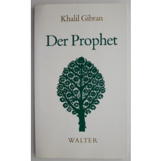 Der Prophet &ndash; Khalil Gibran