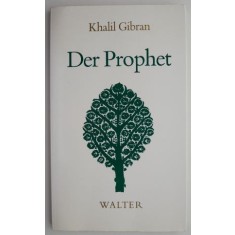 Der Prophet &ndash; Khalil Gibran