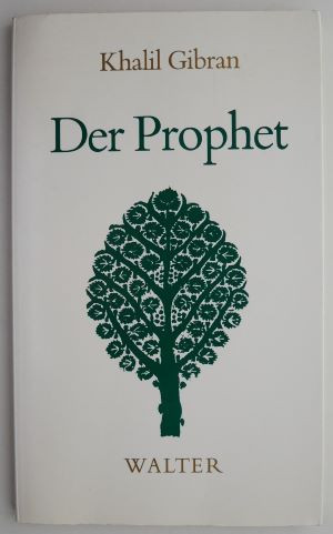 Der Prophet &ndash; Khalil Gibran