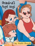 Grandma&#039;s Angel Wings