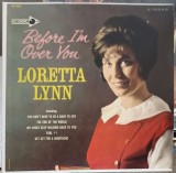Vinil Loretta Lynn - Before I&#039;m Over You (LP, 1964, Decca, Folk/Pop/Rock) Disc 30cm