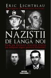 Nazistii de langa noi - Eric Lichtblau