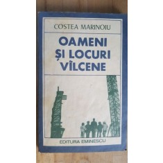 Oameni si locuri valcene- Costea Marinoiu