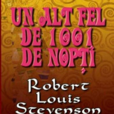 Un alt fel de 1001 de nopti - Paperback - Robert Louis Stevenson - Aldo Press