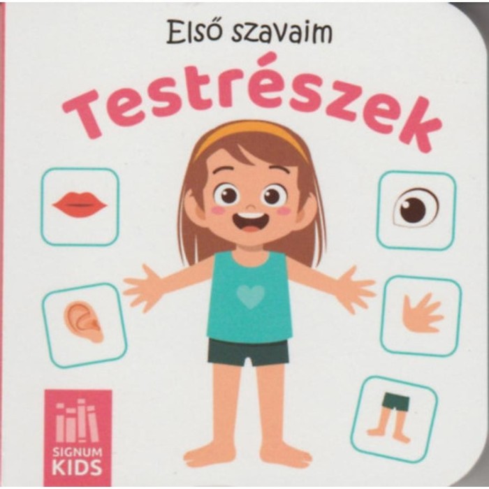 Első szavaim - Testr&eacute;szek