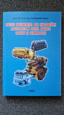 BAZELE INGINERESTI ALE EXPLOATARII MOTOARELOR DIESEL NAVALE RAPIDE SI SEMIRAPIDE foto
