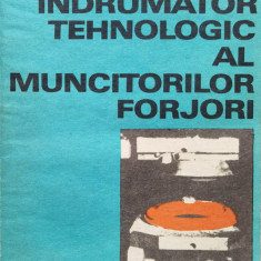 Indrumator Tehnologic Al Muncitorilor Forjori - M. Pridvornic S. Tanase ,557275